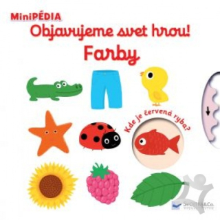 Svojtka MiniPÉDIA - Objavujeme svet hrou! Farby